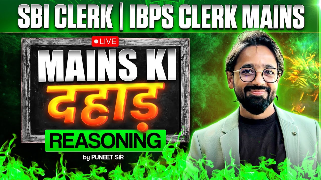 SBI Clerk Mains/IBPS Clerk Mains 2025 | Mains Reasoning Questions | By Puneet Sir