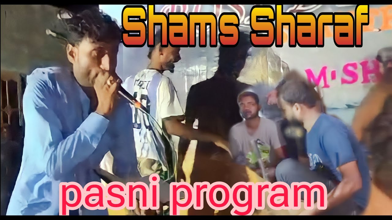 Man iska tai dilbar # Shams Sharaf # pasni program # 2023