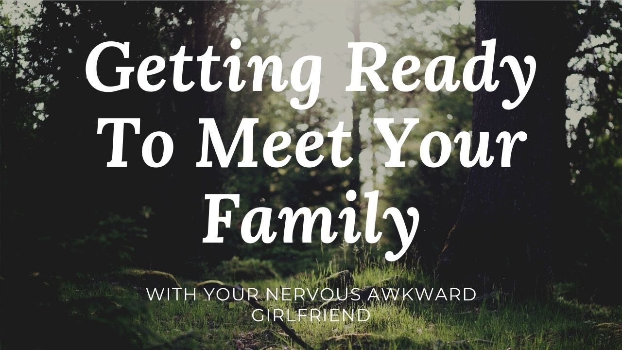 Getting Ready To Meet Your Family With Your Nervous Girlfriend// F4F// ASMR RP// CUTE AF