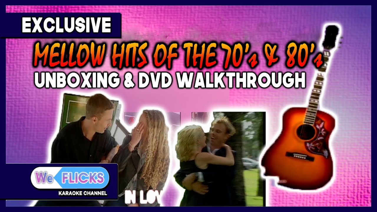 Mellow Hits of 70's & 80's - Unboxing & DVD Opening Walkthrough | WeFlicks Karaoke Channel