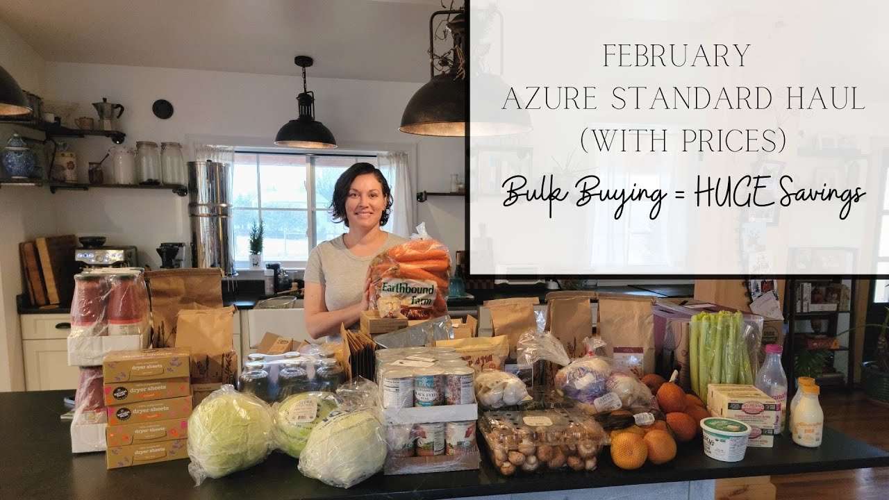February AZURE STANDARD HAUL with PRICES (HUGE savings!) | Organic + Healthy BULK buying