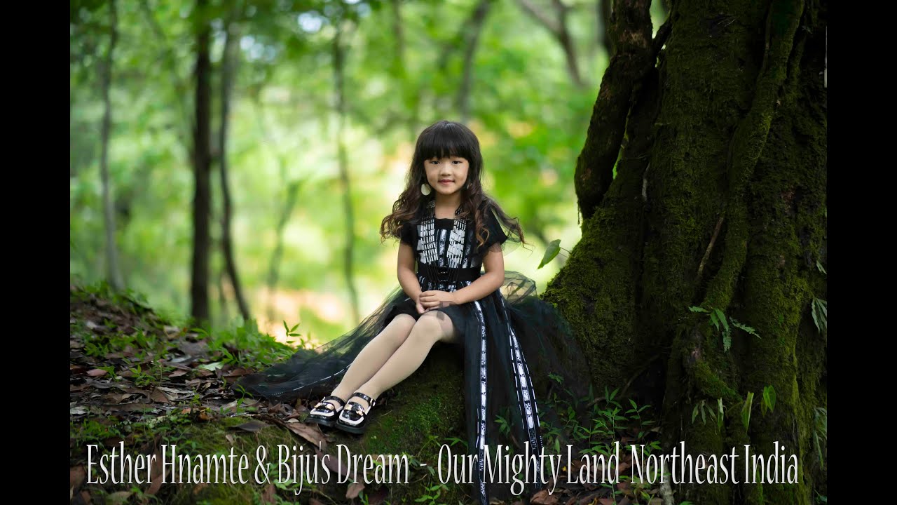 Esther Hnamte & Biju's Dream   Our Mighty Land  Northeast India ( Official Music Video)