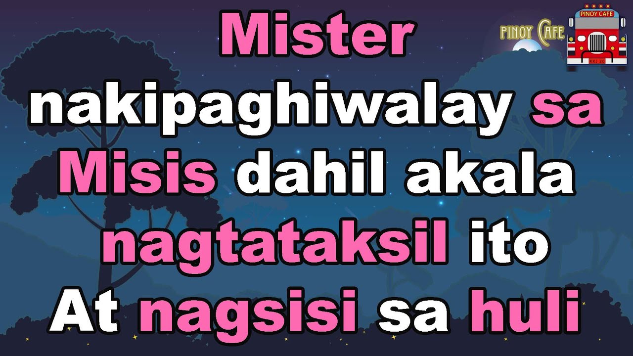 (Totoong Kuwentong Pinoy) Mister nakipaghiwalay sa Misis, at nagsisi sa huli
