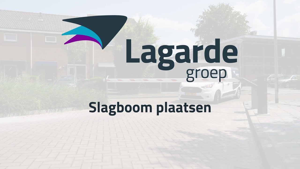 Slagboom laten plaatsen? Lagarde Groep regelt het van A tot Z