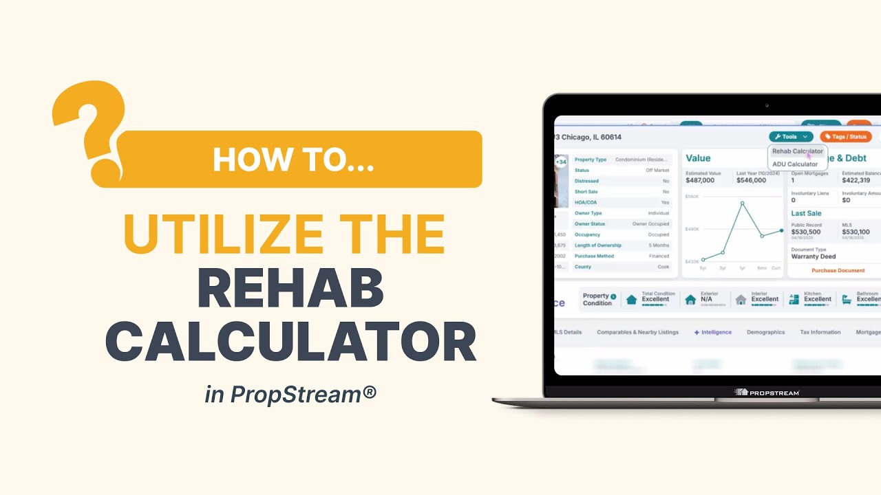 How To Utilize the Rehab Calculator in PropStream