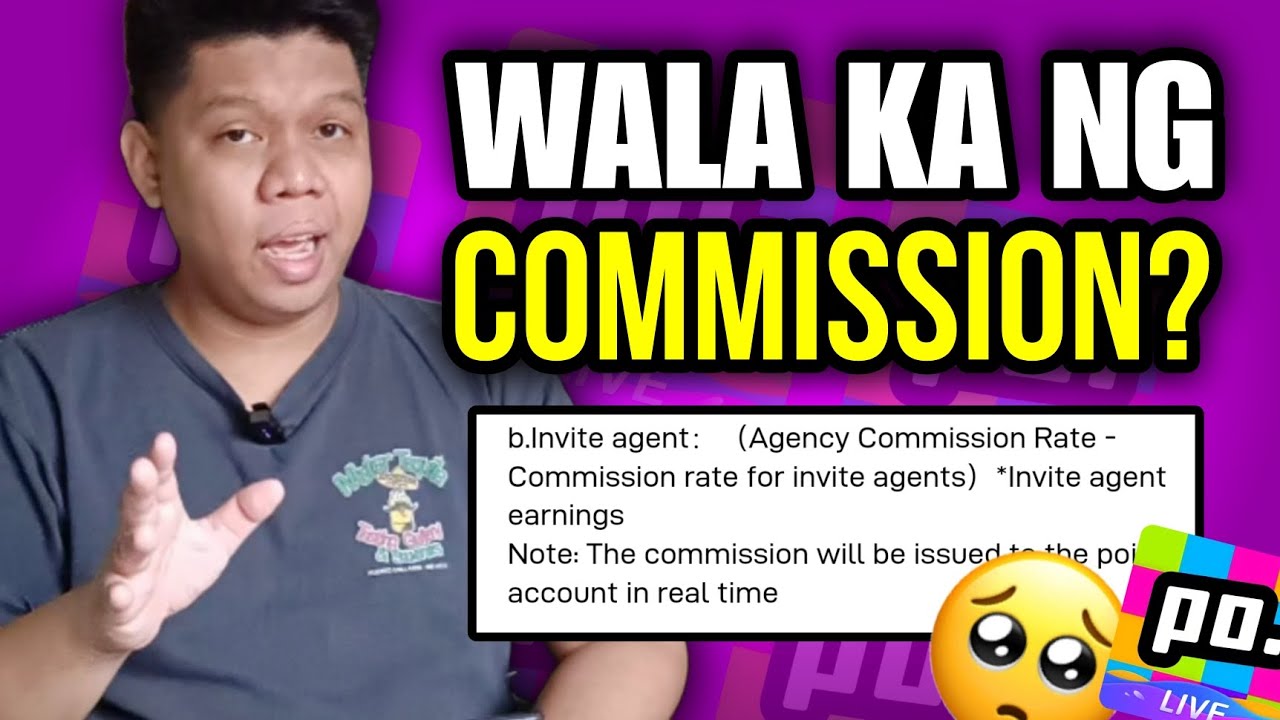 BAKIT WALA KA NG COMMISSION SA POPPO LIVE AS AN AGENT OR SUB AGENT | POPPO LIVE AGENCY