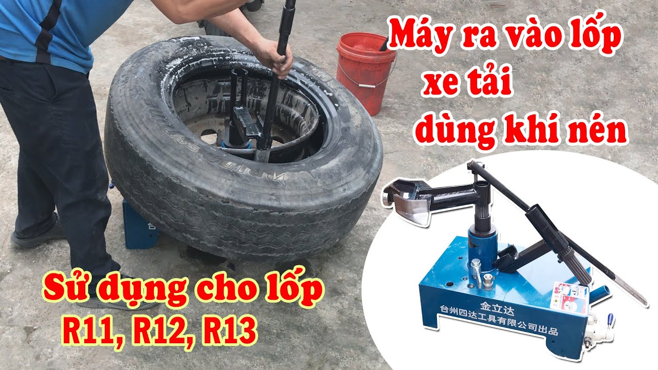 Máy ra vào lốp xe tải dùng khí nén chuyên dụng 11R22.5 , 12R22.5 , 13R22.5 | Hotline 0948 23 23 28