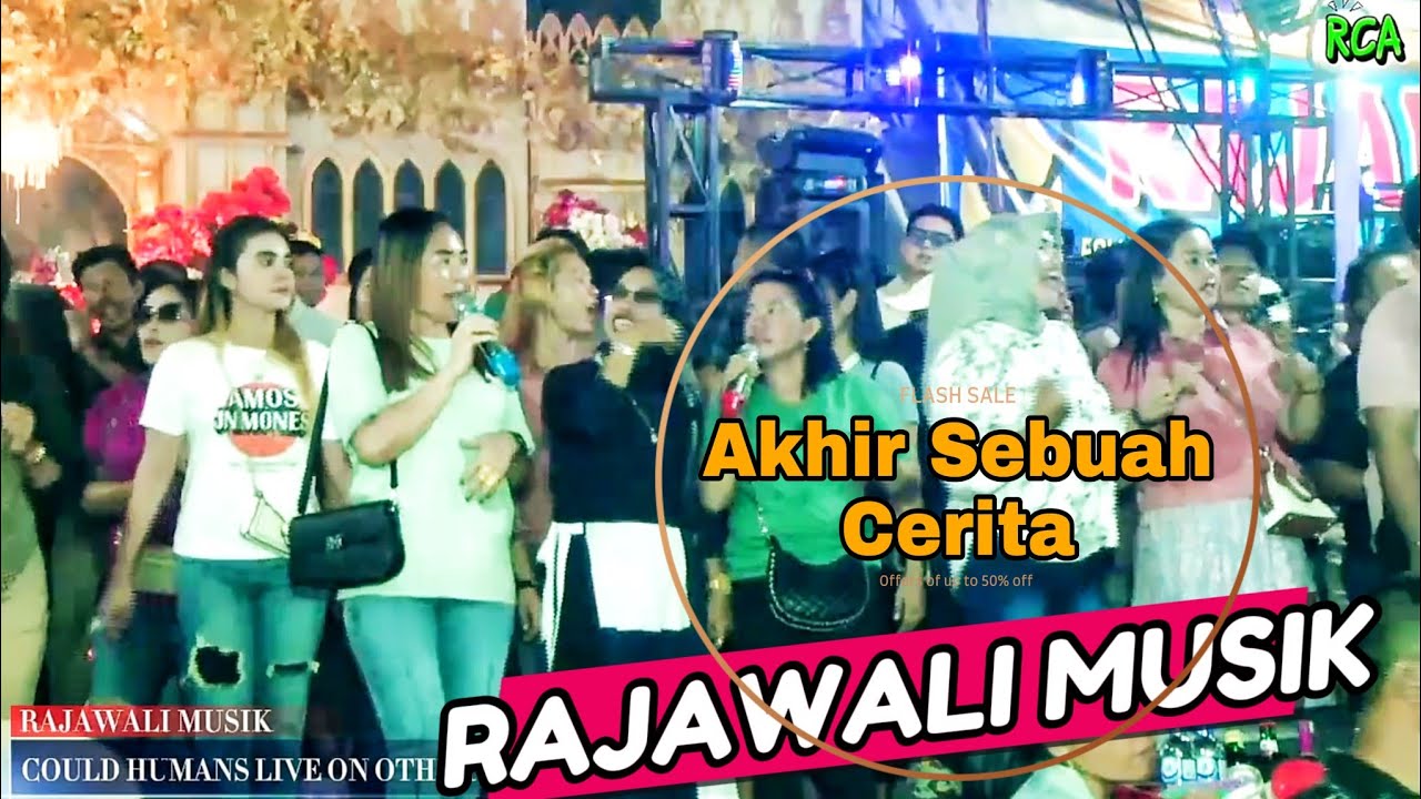Akhir Sebuah Cerita || Om Rajawali Musik | Live Desa Lubuk Pandan | Yonesa Rca.