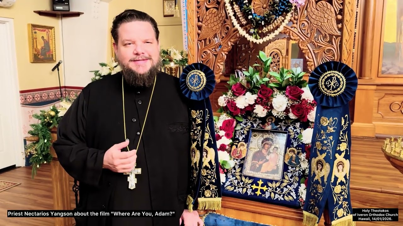 Ksiądz Nectarios Yangson o filmie &bdquo;Gdzie jesteś, Adamie?&rdquo;