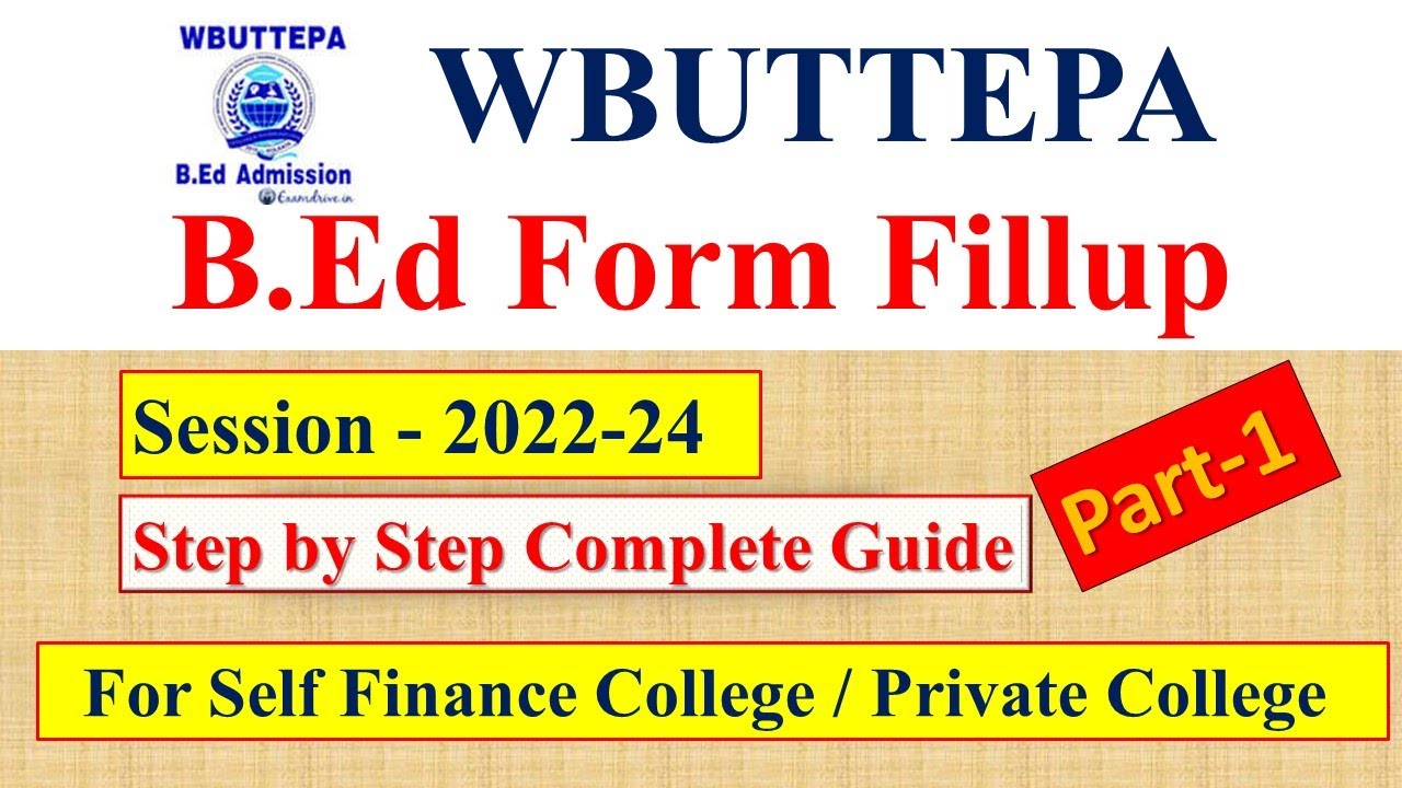 WB B.Ed Admission 2022 | How To Apply Online Part-1 | WBUTTEPA B.Ed Admission 2022 #bed  #wbuttepa