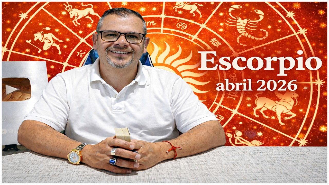 👉 ESCORPIO ♏ LO QUE NADIE TE DIJO SALE A LA LUZ EN ABRIL 2026 🔥🔮