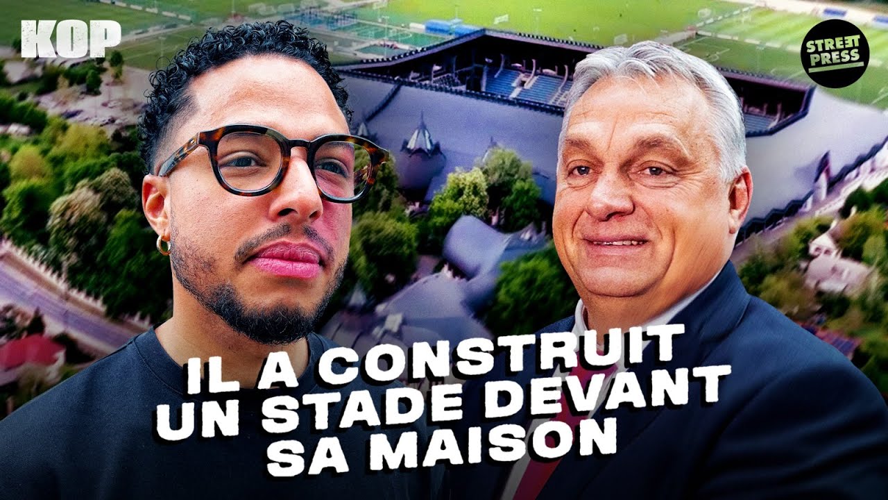🇭🇺 Comment Viktor Orbán veut faire exploser le football hongrois | KOP | Épisode 3