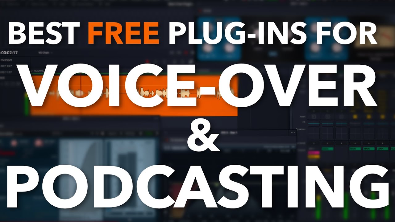 Best FREE Plugins for Voice-Over and Podcasting