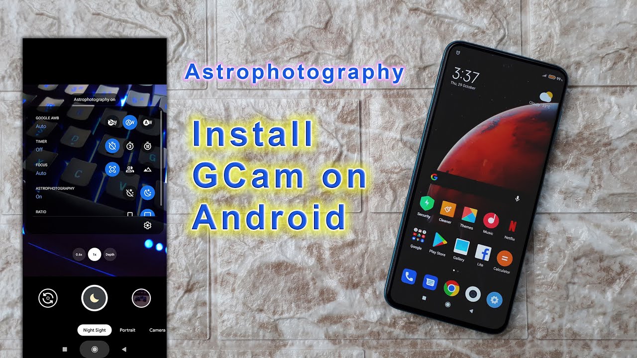 How to install GCam on Android phone - Xiaomi Redmi Note 9 Pro and 9S Max Astrophotography