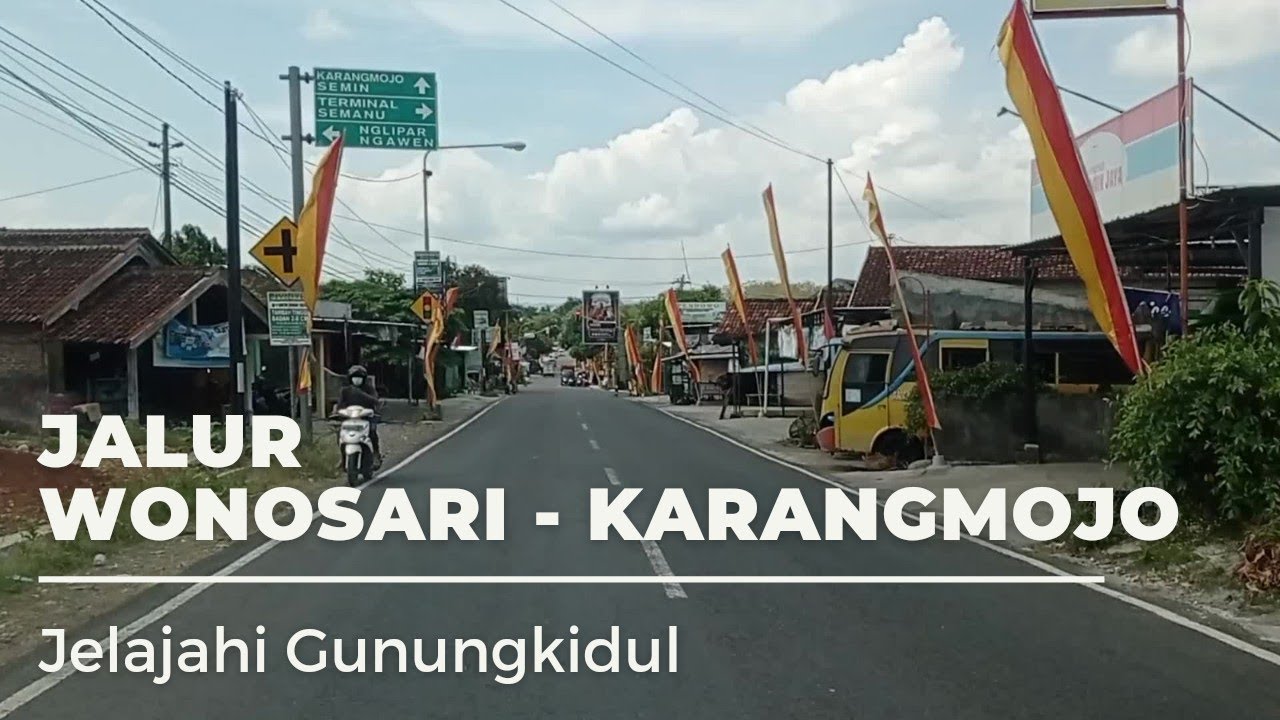 JALUR WONOSARI - KARANGMOJO