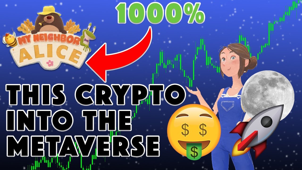 MY NEIGHBOR ALICE ($ALICE) - PRICE PREDICTION, ANALYSIS AND HUGE NEWS!!! (2021-2023)