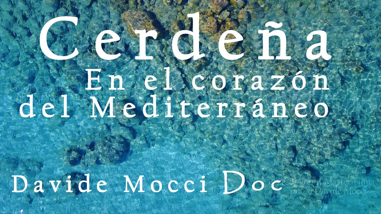 Cerdeña En el corazón del Mediterráneo de Davide Mocci - DOC RAI GEO - EL MEJOR DOC CERDEÑA