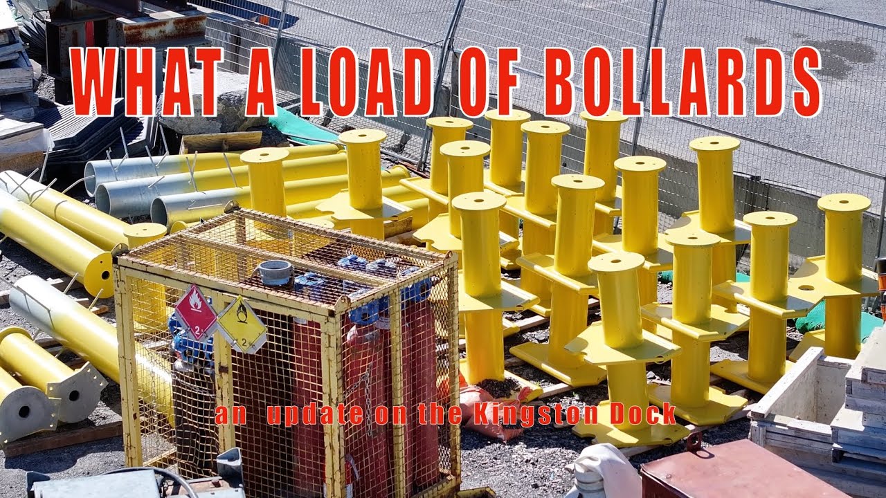 What a Load of Bollards - an update on the Kingston Dock   4K