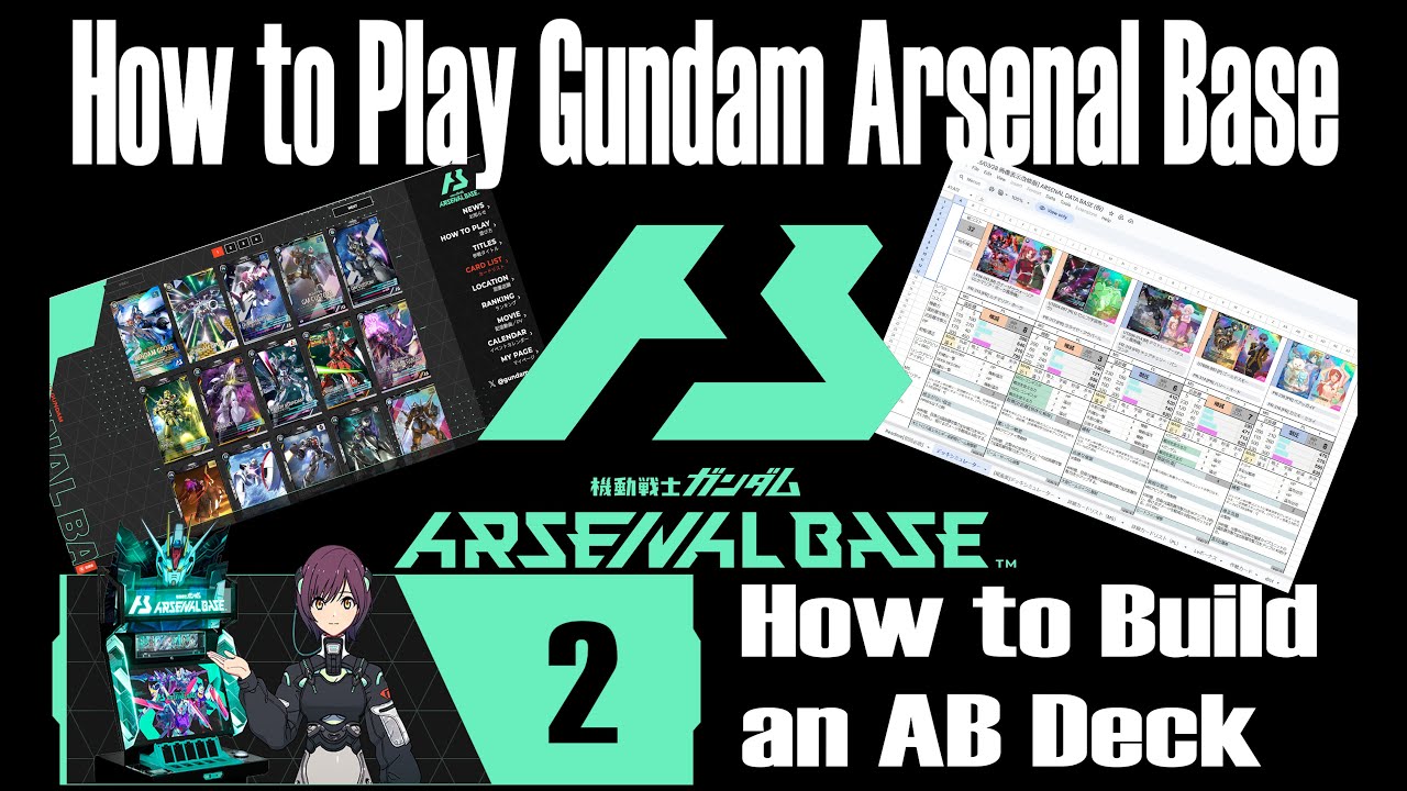 How to Play Arsenal Base 02 - Building a Deck (Gundam AB Forsquad アーセナルベース)