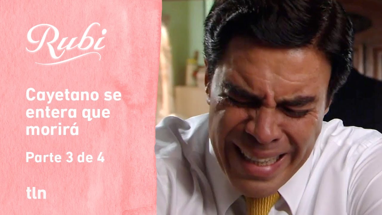 Rubí 3/4: Cayetano no quiere que Cristina sepa que va a morir | C-55 | tlnovelas