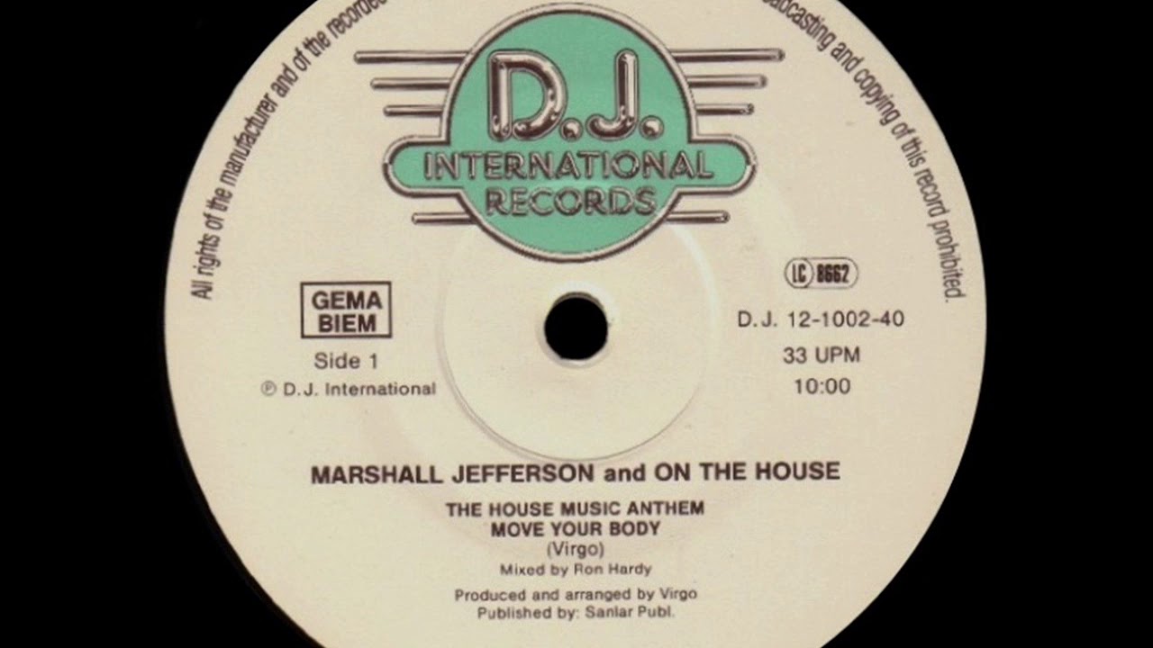 Marshall Jefferson - Move Your Body - House Music Anthem