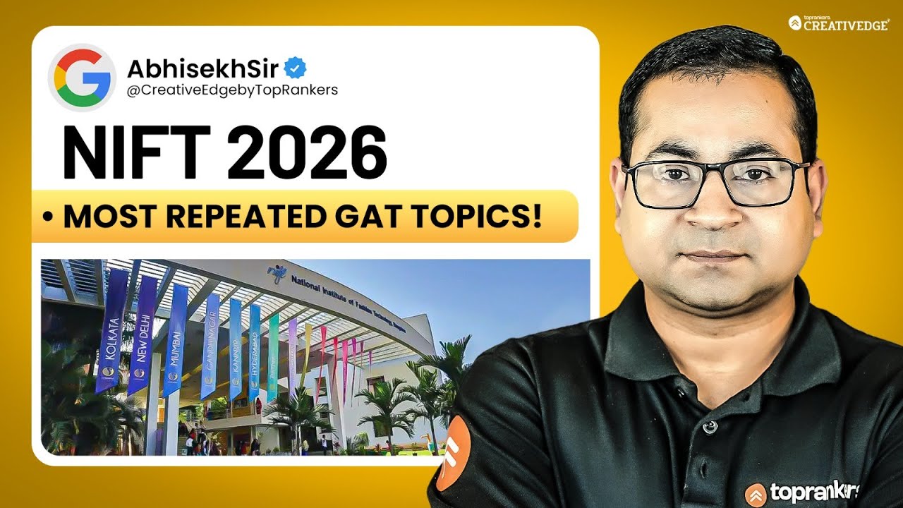 NIFT 2026: Most Repeated GAT Topics You Must Revise Before Exam