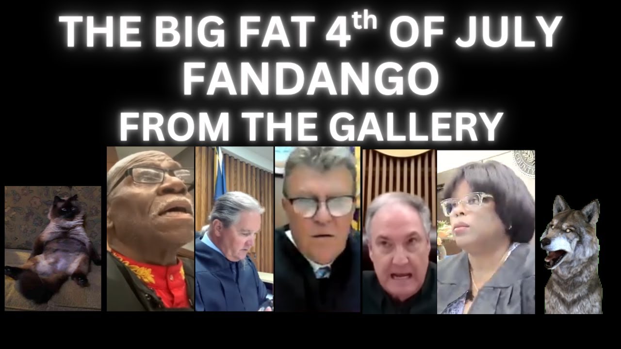Best of Sov Cits, Crazy Cases, and Judicial Giants - The Big Fat 4th of July Fandango