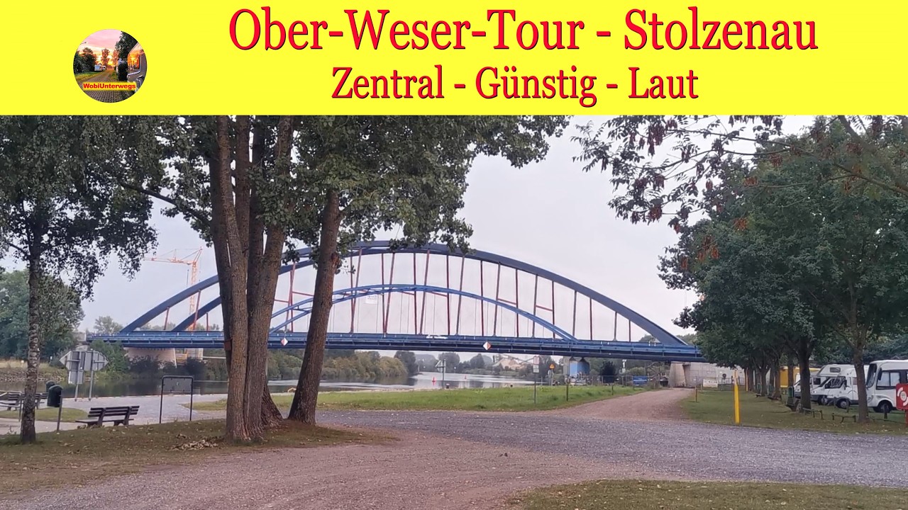 Oberweser Tour – Stolzenau | Stellplatz am Weserufer | Kleine Entdeckungen
