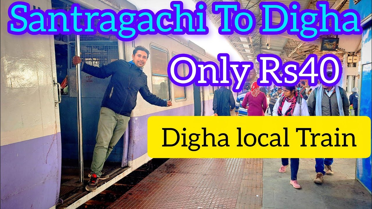 Santragachi To Digha Train Journey ! Digha Local Train ! Only Rs40 Santragachi To Digha ! Digha Tour