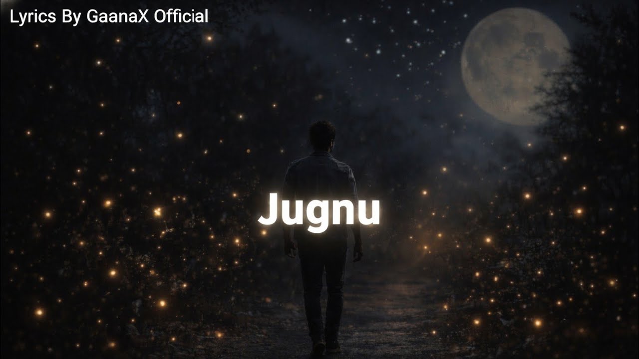 Jugnu – Tu Phir Se Jugnu Ban Ke Chamak Zara | Heart Touching Hindi Song | GaanaX Official 