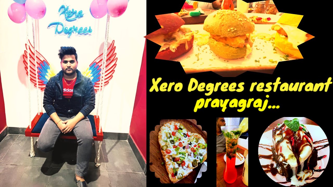 Itna Mehenga khana 😮😲..|| Xero Degrees Restaurant, Prayagraj