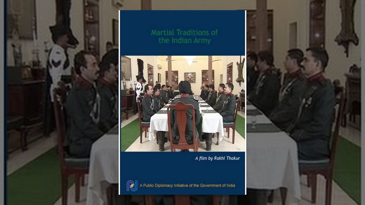 Martial Traditions of the Indian Army  (Full Movie)