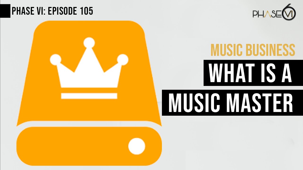 Ep. 105 - What Is A Music Master