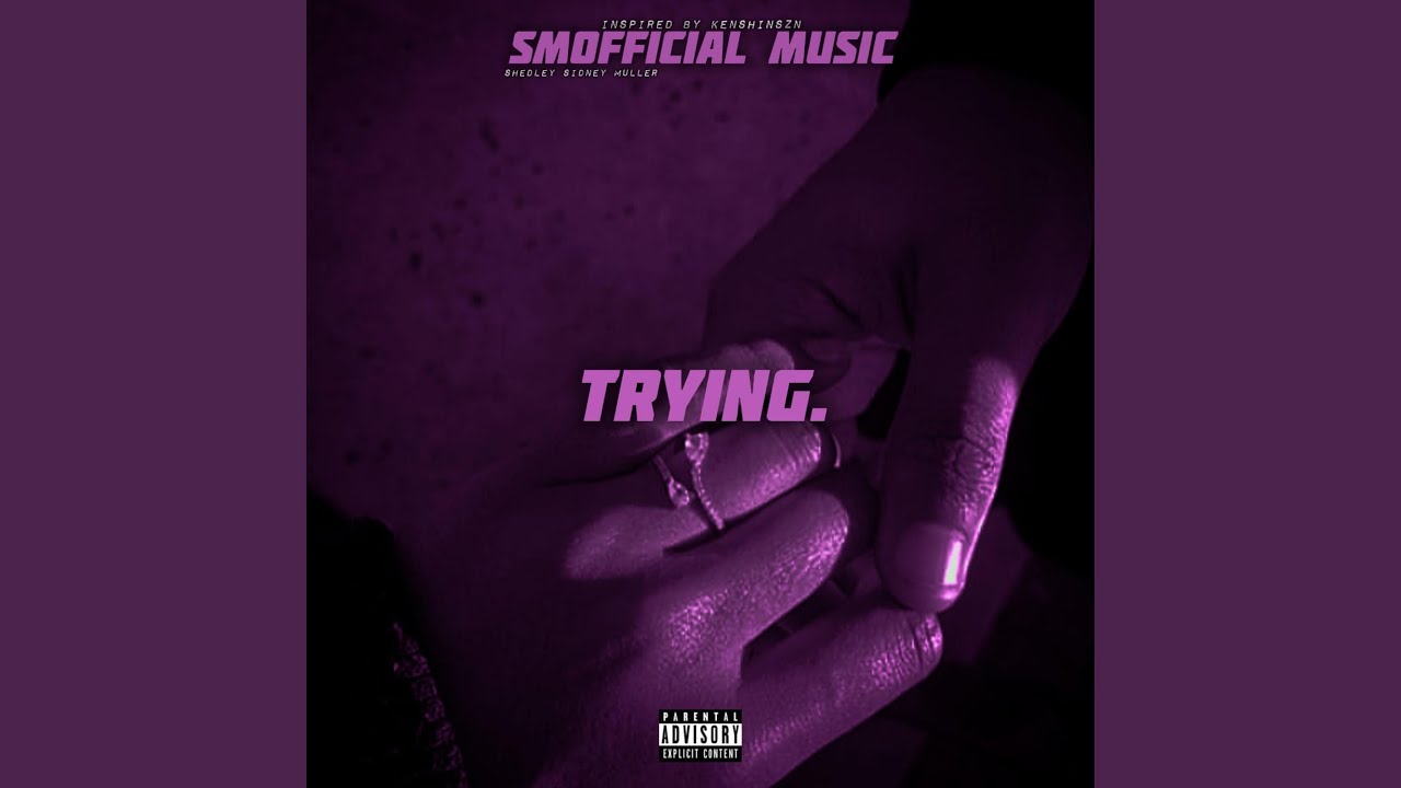 TRYING.