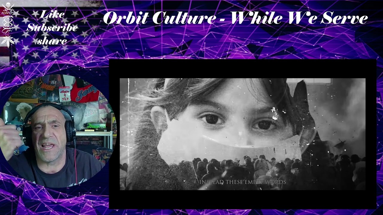 Orbit Culture - While We Serve - Reaction & Rant with Rollen (Visualizer)