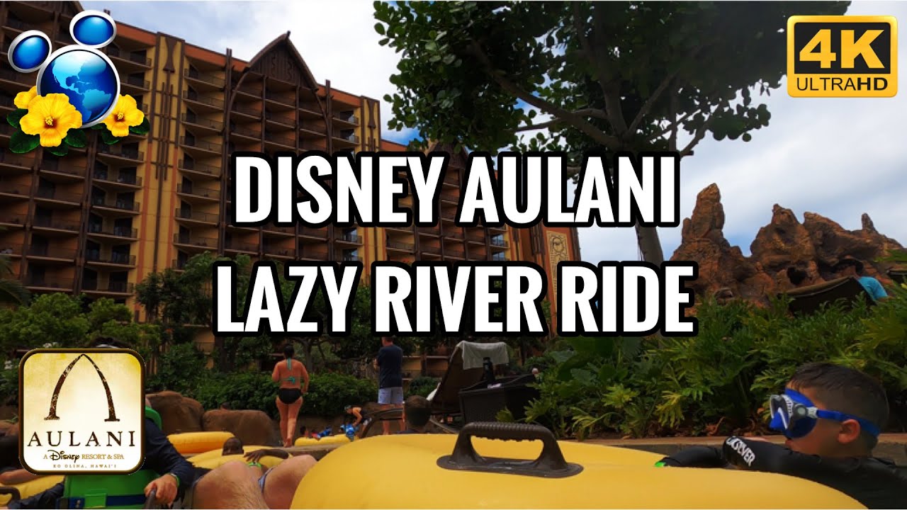 Aulani - Disney Resort,  Lazy River