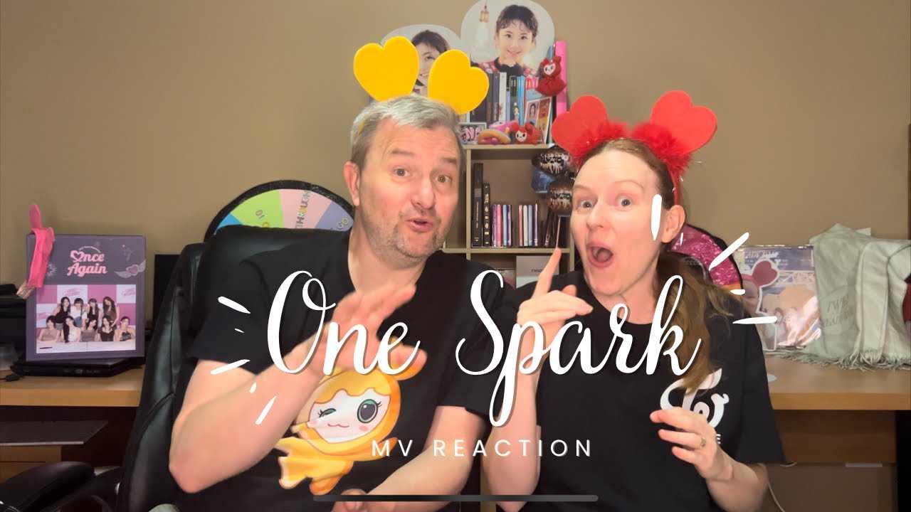 One Spark MV Reaction