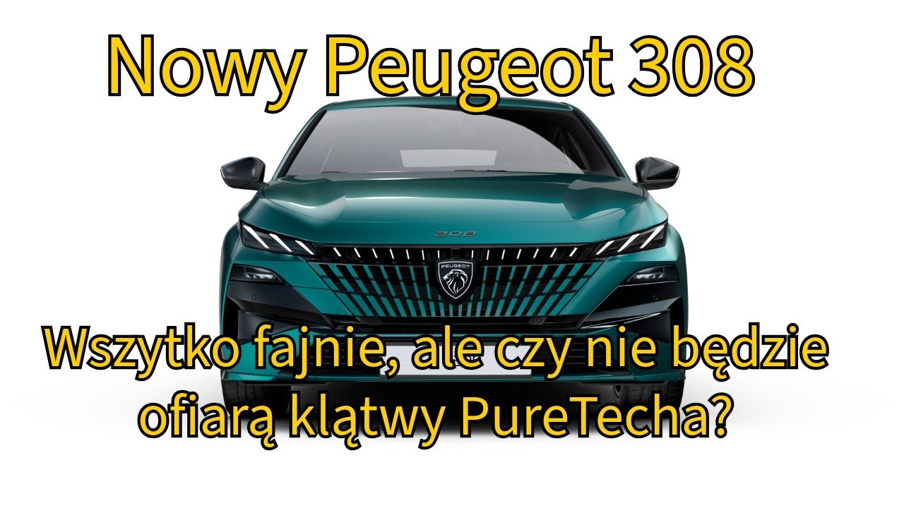 Peugeot 308 (2025) - praktyczny kompakt może być lepszy od modnego SUV-a