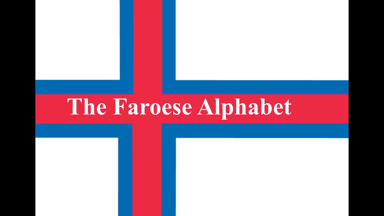 The Faroese Alphabet