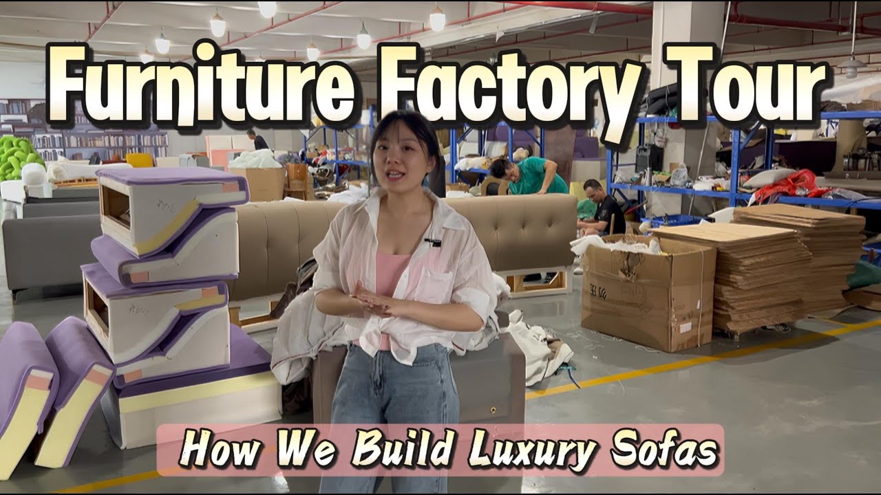 Furniture Factory Tour  Discover How We Build Luxury Sofas