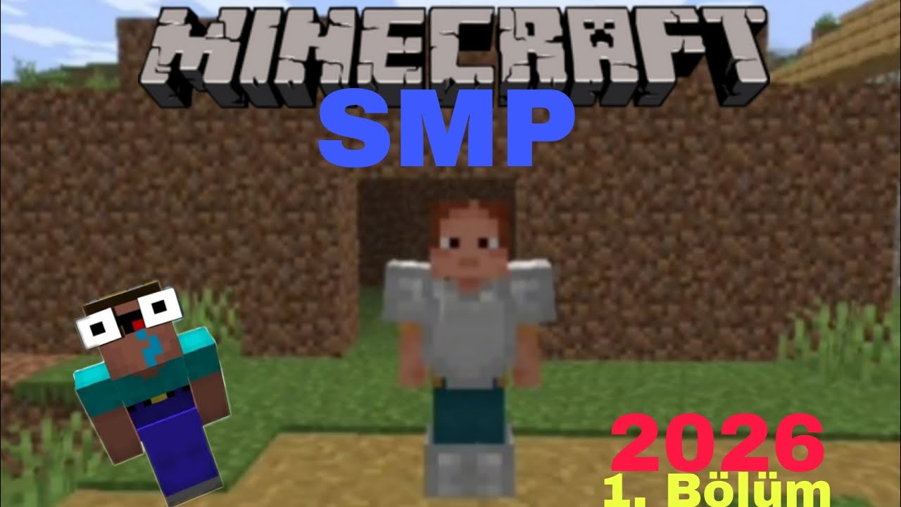 MİNECRAFT SMP 2026 1. BÖLÜM | OTİSTİK EV