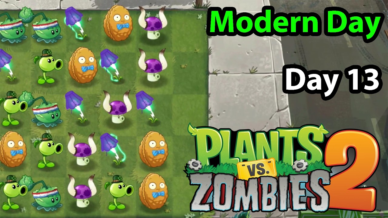 Plants vs. Zombies 2 | Modern Day Day 13