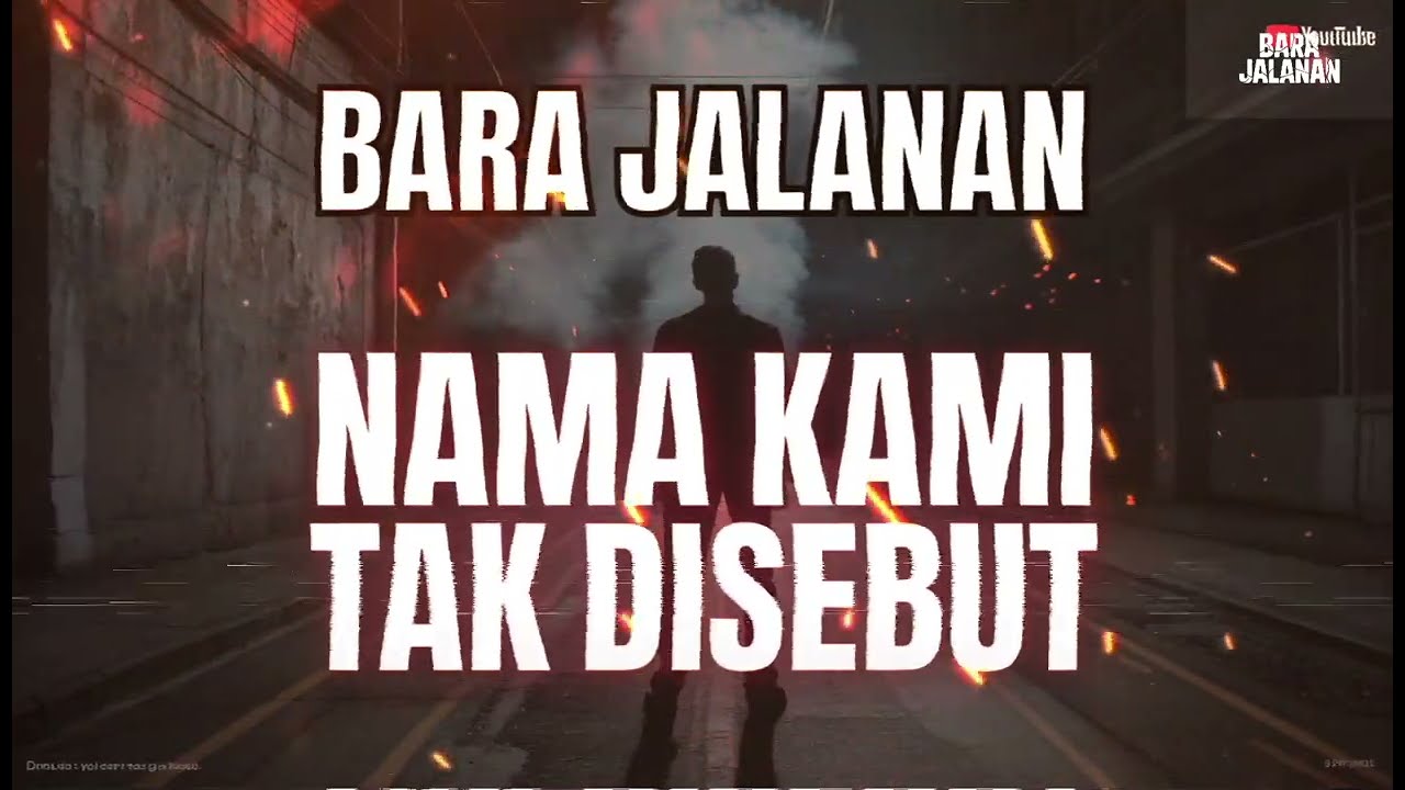 Nama Kami Tak Disebut – Bara Jalanan | Emotional Street Rock