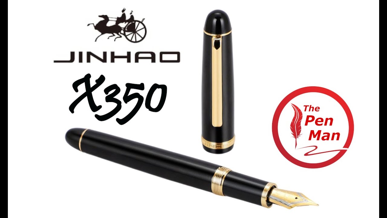 Jinhao X350 Fountain Pen Review on The Pen Man