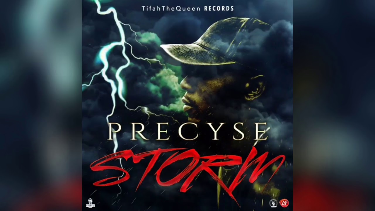 Precyse- Storm [Gifted Souls Riddim]