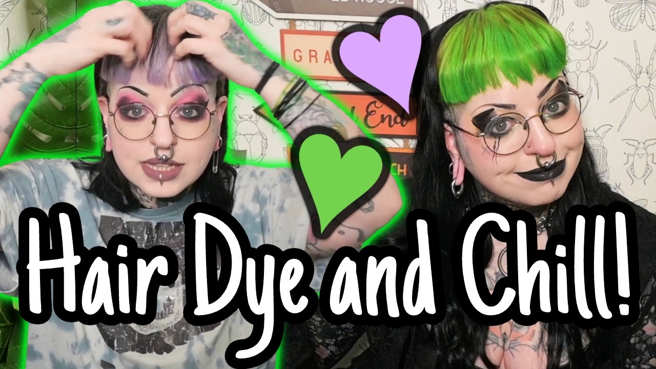 Chatty Hair Dye & Chill - Lilac To Green // Emily Boo