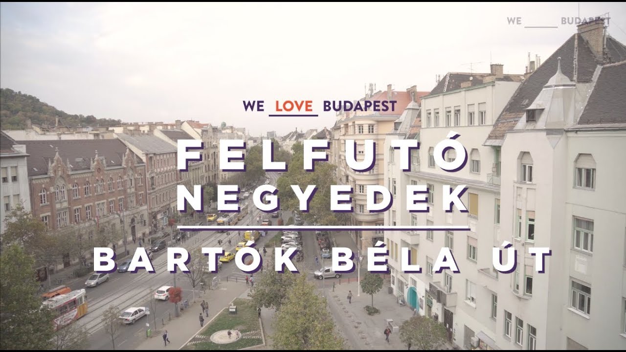 Felfut&oacute; negyedek: Bart&oacute;k B&eacute;la &uacute;t