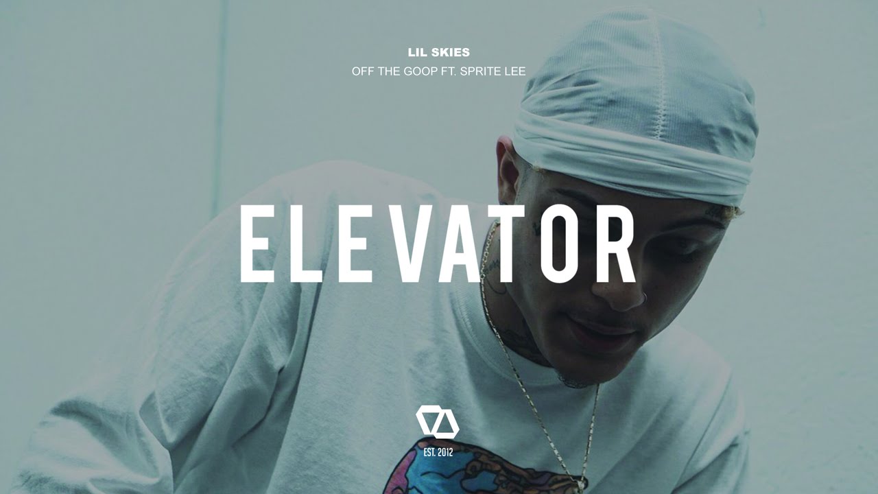 Lil Skies - Off The Goop ft. Sprite Lee