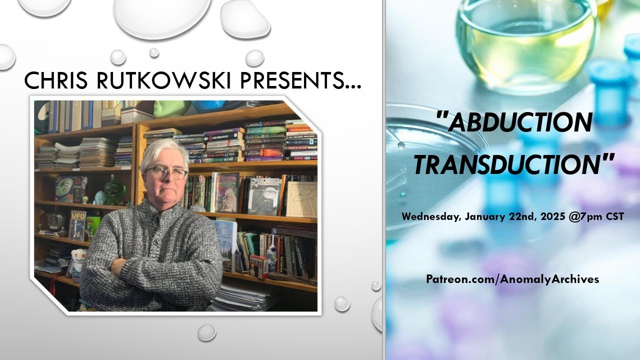 Chris Rutkowski: Abduction Transduction and UFOs