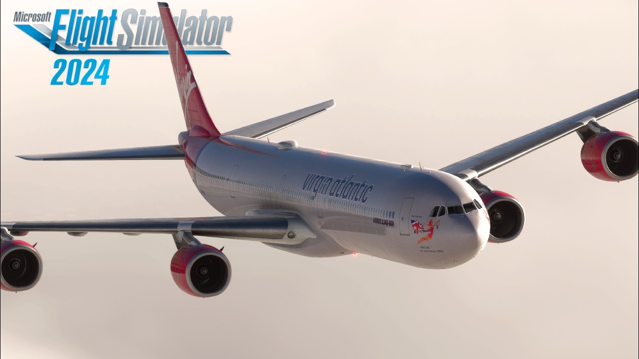 Aerosoft & ToLiss A340-600: Manchester - Johannesburg |  Virgin Atlantic Full Flight MSFS 2024